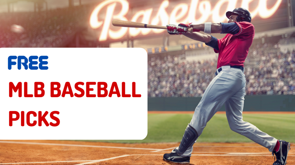 Free MLB Baseball Picks for Today