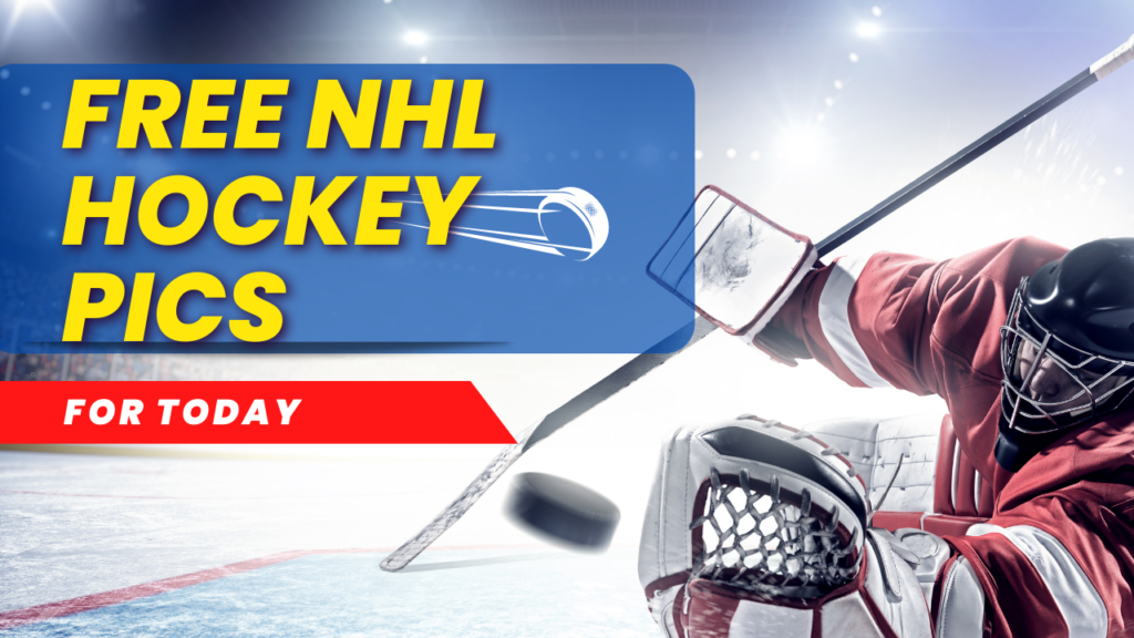 Free NHL Hockey Picks For Today (Over, Under, Against The Spread) 2023